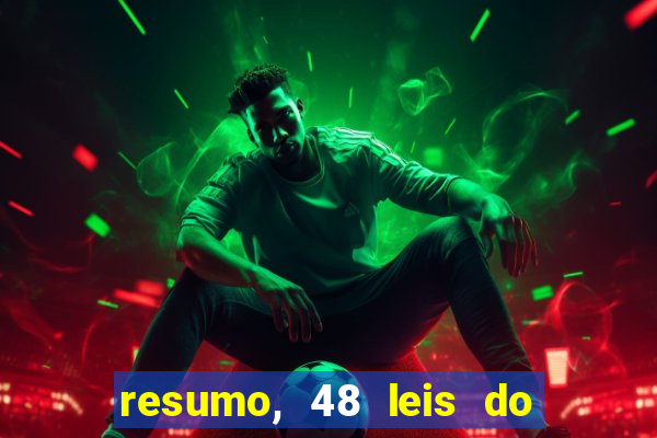 resumo, 48 leis do poder pdf